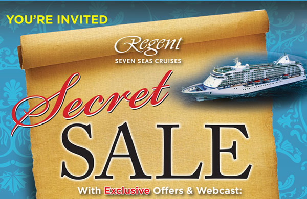 Regent Seven Seas Cruises Secret Sale